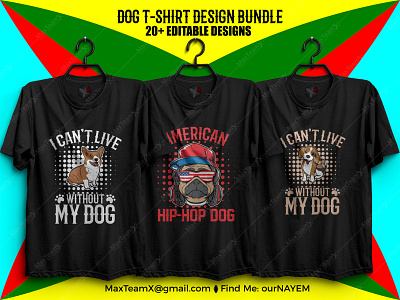 20+ Print Ready Editable Dog T-Shirts Design Bundle -1 ..... dog dog art dog design dog lover freelancer nayem illustration ournayem t shirt design template tshirt design