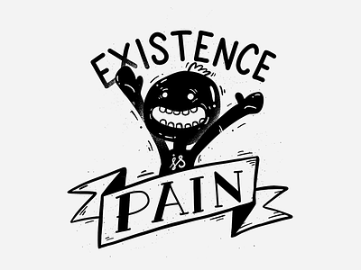 Existence is pain bw illustration lettering morty rick type