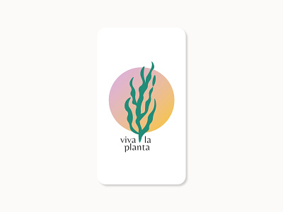 Viva La Planta Mobile App - Logo adobe illustrator adobe xd app application branding case study design illustration logo mobile mobile app plant ui ux