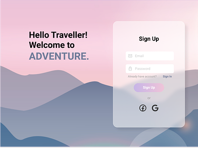 Sign Up page adventure challenge dailyui dailyui challenge design figma glass effect sign in sign in page sign up sign up page traveller travelling ui ui design uiux