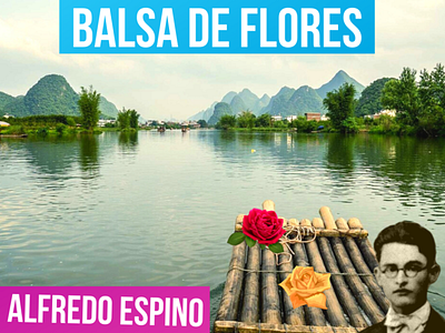 BALSA DE FLORES ALFREDO ESPINO ⛵️🌻 | Jícaras Tristes antologia poetica balsa de flores