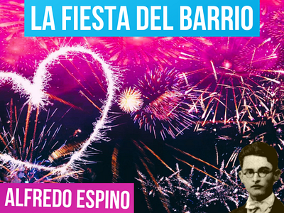 LA FIESTA DEL BARRIO ALFREDO ESPINO 🎉🥳 | Jícaras Tristes antologia poetica la fiesta del barrio