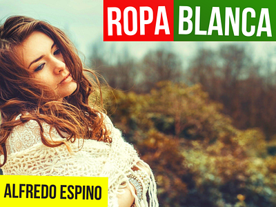 ROPA BLANCA ALFREDO ESPINO 👧🏻🥼 | Jícaras Tristes Casucas 🕊️ antologia poetica ropa blanca