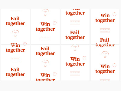 Fail together / win together posters: Concept 2 brand studio graphic design gusto posters print