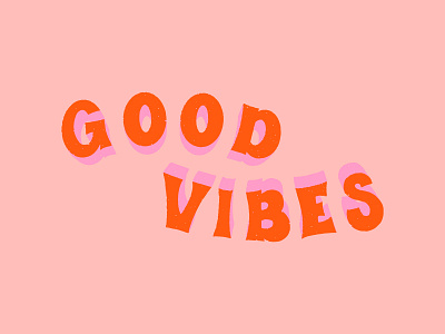 Good Vibes by Tyler Anthony for The Village Church on Dribbble