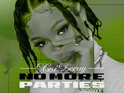 No More Parties | Coi Leray • Cover Art