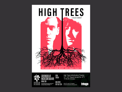 High Trees (Edinburgh Fringe 2019) advertisement branding branding design edinburgh edinburgh fringe festival flyer flyer design fringe identity performance theatre