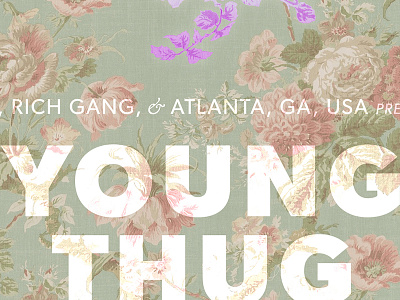 Young Thug poster concept design gig poster gig posters good type hip hop music rap typography young thug