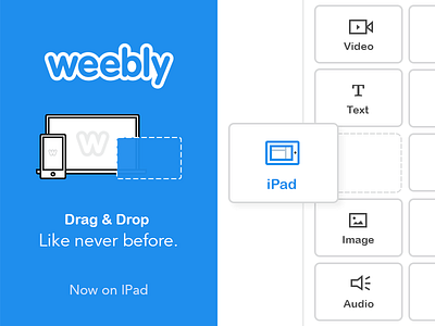 Drag and Drop Weebly for Ipad illustrator ipad iphone photoshop playoff ui ux weebly