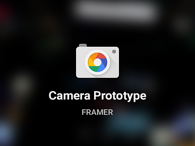 Camera Prototype with Framer [Freebie] android camera chrome framerjs html5 prototyping