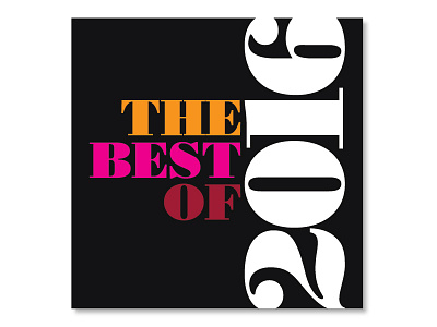 The Best of 2016 2016 album art album cover bodoni poster cover art music playlist square typography