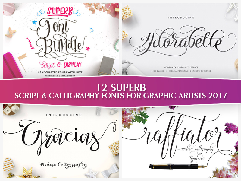 12 Superb Script & Calligraphy Fonts For Graphic Artists 2017 by Ess
