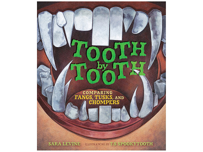 Tooth by Tooth: Comparing Fangs, Tusks and Chompers. children book illustration childrens books illustration illustrations illustrator picture book picture books