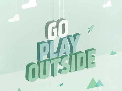 Go Play Outside clouds illustration mountains outdoors poster