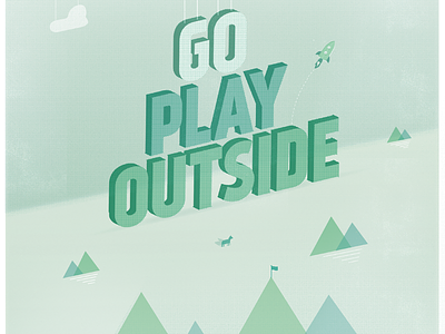 Go Play Outside 2 clouds illustration mountains outdoors poster