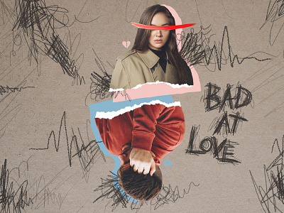 Bad At Love bad layered love paper ripped scribble