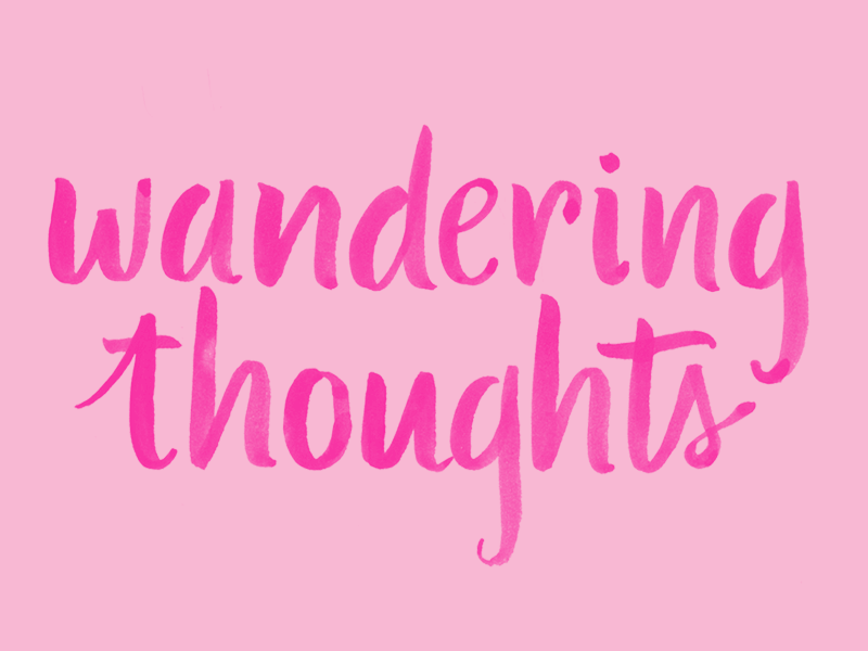 Wandering Thoughts WIP hot pink script thoughts typography watercolor
