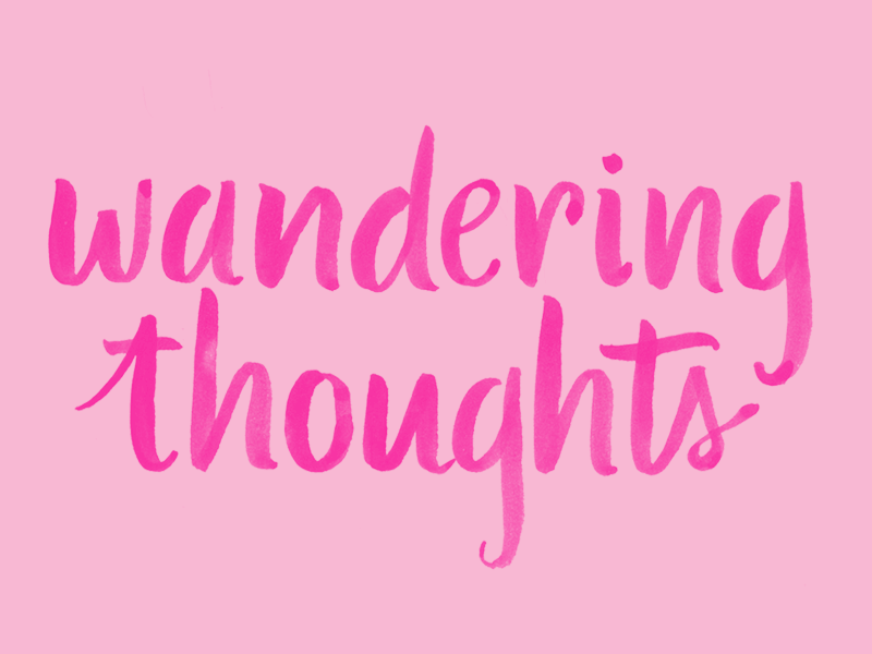 Wandering Thoughts WIP watercolor typography script hot pink thoughts