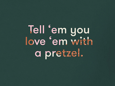 Pretzel Love <3 fonts headline pretzel type