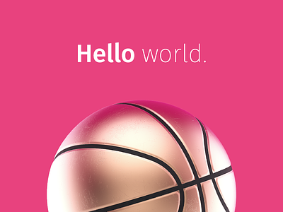 Hi Dribbblers… 3d ball basketball damien dribbble gold invite pink welcome