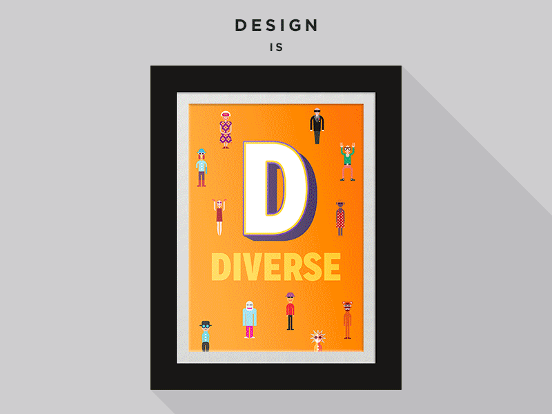Design Acronym (Design is...) design diverse everywhere frame growing innovative needed simple