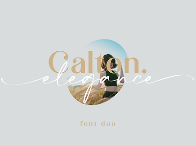 Calton Elegance Font Duo branding calligraphy design font fonts handlettering typeface typography