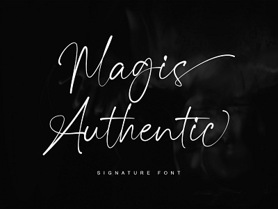 Magis Authentic - Signature Font branding calligraphy design fonts handlettering illustration logo signature font typeface typography