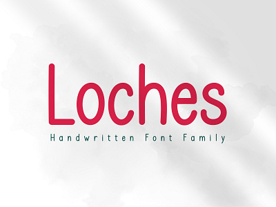 Loches - Handwritten Font Family branding fonts logotype typeface typography