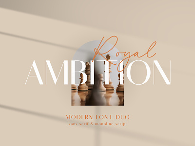 Royal Ambition - Font Duo branding calligraphy design fonts handlettering illustration logo typeface typography ui