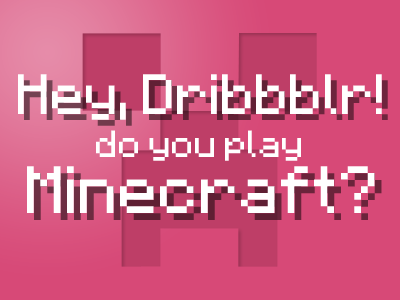 Dribbblecraft? designers dribbble minecraft server