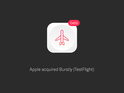 Apple acquired Burstly (Owner of Testflight) airplane apple burstly flight icon ios ios 7 mobile red symbol testflight