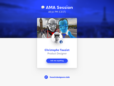 AMA Session at 18:30pm (CEST) on Slack French Designers Club ama ask blue club community designers facebook french profile session slack