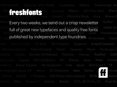 Fresh Fonts - Bi-monthly newsletter about great new typefaces black branding email f fonts fresh logo logotype newsletter typefaces typography