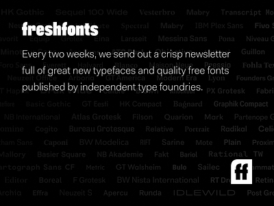 Fresh Fonts - Bi-monthly newsletter about great new typefaces