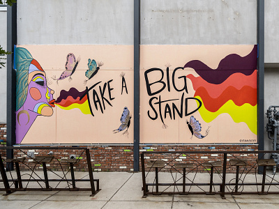 'Take a Big Stand' Mural colorful colorful art colorful design female character feminine feminine design illustration illustrator lettering lettering art mural mural design muralist