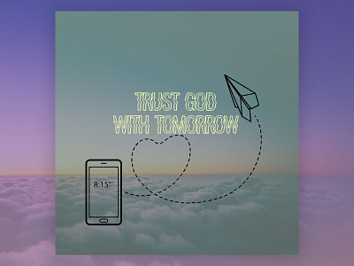 PCM Design Challenge | Trust God With Tomorrow