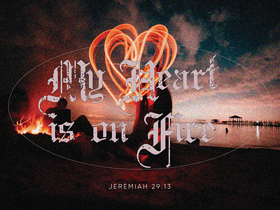 PCM Design Challenge | My Heart is on Fire art artwork church design design challenge graphic design pcmchallenge prochurchmedia social media typography