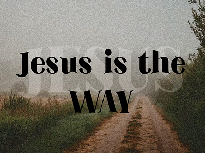 PCM Design Challenge | Jesus is the Way by Iris on Dribbble