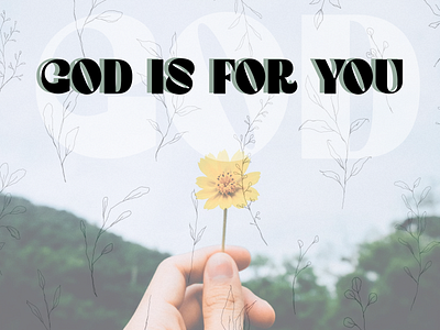 PCM Design Challenge | God Is For You art artwork church design design challenge graphic design pcmchallenge prochurchmedia social media typography