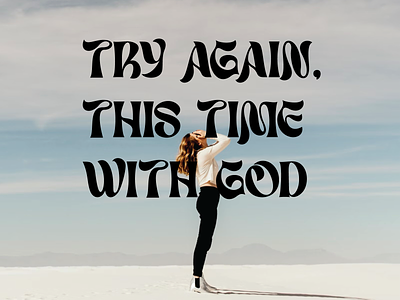 PCM Design Challenge | Try Again, This Time With God art artwork church design design challenge graphic design pcmchallenge prochurchmedia social media typography