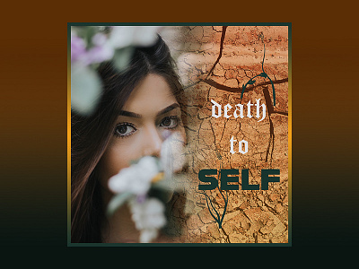 PCM Design Challenge - Week 11 (Death To Self) art artwork church design graphic design pcmchallenge prochurchmedia social media typography