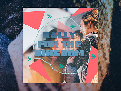 PCM Design Challenge | Rally For The Kingdom art artwork church design graphic design pcmchallenge prochurchmedia social media typography