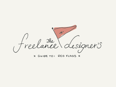 The Freelance Designer's Guide to: hand lettered illustration logo love magical red flags salmon