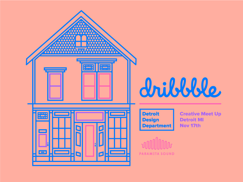 Dribbble Meetup - Detroit magical pastel mono love detroit dribbblemeetup dribbblemeetupdetroit dribbble