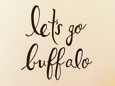 Let's Go Buff-a-lo design hand drawn type