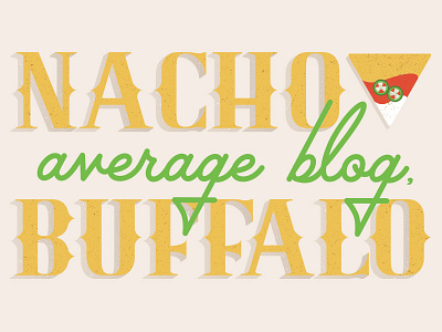 Nacho Average Blog