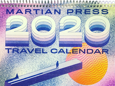 Martian Press 2020 Travel Calendar design illustration print printmaking riso riso print risograph sci fi science fiction