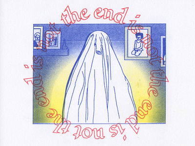 The End is Not the End design ghost illustration print printmaking riso riso print risograph