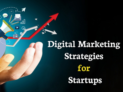 Digital Marketing Strategies for Startups & Enterprises