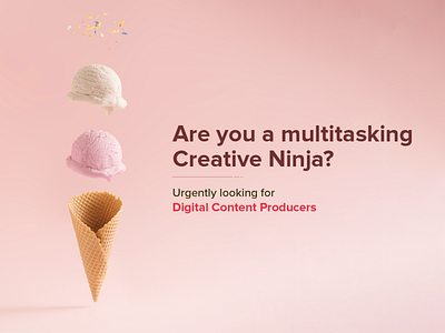 Hiring ad for Digital content Producers branding digital content explore image editing image manipulation job post ui